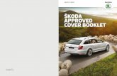 ŠKODA APPROVED COVER BOOKLET - VWFS …vwfsinsuranceportal.co.uk/Documents/Skoda/25039_SKODA_Approve… · Welcome to your ŠKODA Approved Cover, this document gives you full details