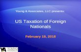 US Taxation of Foreign Nationals - northwestern.edu · • Exceptions: Resident of Canada, Mexico, or South Korea or U.S. National • Total exemptions cannot exceed the taxpayer’s