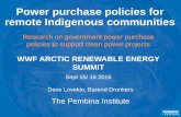 Power purchase policies for remote Indigenous communitiesassets.wwf.ca/downloads/...presentation_11___12___lovekin___dron… · Power purchase policies for remote Indigenous communities