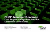 SUSE Manager Roadmap - Open Source Conference · SUSE ® Manager Roadmap ... Topology Management ... This document is not to be construed as a promise by any participating company