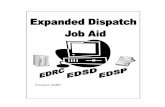 2009 Dispatch Job Aid Final draft · Version 2009 . 2 . 3 This booklet provides users with position checklists and job aids for each specific Expanded Dispatch position. It is intended
