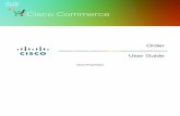 Cisco Commerce User Guide€¦ · Order User Guide Cisco Proprietary © 2018 Cisco and/or its affiliates. All rights reserved. Last Updated: 14 March 2018 Page 2 Cisco.com | Privacy