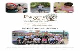 2016 Annual Report - Forster Woods Adult Day Center · About Forster Woods Forster Woods Adult Day Center is a professionally supervised day program serving the elderly and other