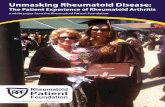 Unmasking Rheumatoid Disease - Rheumatoid …rheum4us.org/wp-content/uploads/2013/04/Unmasking... · Unmasking Rheumatoid Disease: The Patient Experience of Rheumatoid Arthritis a