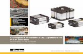 Compact Pneumatic Cylinders P1P Series - …€¦ · Compact Pneumatic Cylinders P1P Series ... in the current product catalog. ... Reliability and long service life are key qualities