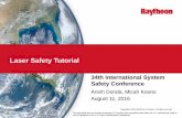 Laser Safety Tutorial - system-safety.org · In laser safety calculations, beam diameter and beam divergence are measured at the 1/e point – This is the position at which the beam