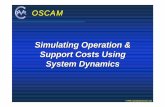 Simulating Operation & Support Costs Using System … · SCEA Presentation – June 12 2002 2 What Is System Dynamics? System Dynamics A Systemic Approach - capturing the “whole”