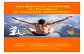 Les patches vitalisés au bambou la nouvelle générationi-like-news.net/files/296/inf-pflasteratlas-fr.pdf · Cœur 20-21 Intestin grêle ... Le patch vitalisé sur le point d'acupuncture
