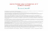 GESTION DU STRESS ET EMOTIONS - laurent   GESTION DU STRESS ET EMOTIONS Le stress est un mot qui