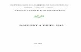 RAPPORT ANNUEL 2013 - Banque Centrale de · PDF filela Banque Centrale de Mauritanie, j’ai l’honneur de vous présenter le rapport annuel sur l ... notamment dans le secteur minier