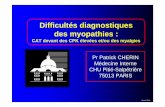 Myopathies difficult s diagnostiquess45dc86222fae7b7a.jimcontent.com/download/version... · • insuffisance surrénalienne • hyperthyroïdie • hypercorticisme • Hyperparathyroïdie,