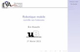 Robotique mobile - contrôle non holonome - lsis.org · Sommaire Programme Maquette EVA Table des mati eres Introduction Programme ... I Jean-Pierre LAUMOND, (LAAS) : Robot motion