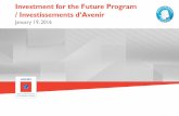 Investment for the Future Program - miamieuc.fiu.edu · ETI innovantes et consolidations filières stratégiques) - Le développement durable ... (CGI) qui confie la gestion des actions