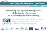 Promoting the oyster farming sector - Europa · Promoting the oyster farming sector of the Bassin d’Arcachon ... DLAL FEAMP du Pays BARVAL DLAL FEAMP Pays Bassin d'Arcachon - Val