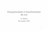Enregistrement et transformation du son - …deptinfo.cnam.fr/Enseignement/CycleSpecialisation/CAM/son.pdf · numérisation et codage du son exemple1: le codage mic (modulation par
