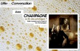 ÉTUDE CHAMPAGNE - LittleLessConversation Champagne.pdf · Une Étude AVERTISSEMENT Toutes les marques commerciales déposées ou non déposées citées ... Pression des prix, Vins