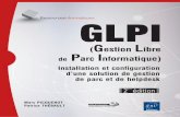 GLPI (Gestion Libre de Parc Informatique) Installation …multimedia.fnac.com/multimedia/editorial/pdf/9782746095694.pdf · gestion d’un parc informatique et des services d’assistance