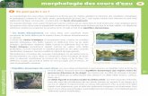 morphologie des cours d’eau - bassin-sarthe.org · 9 morphologie des cours d’eau La morphologie des cours d’eau correspond à la forme que les rivières adoptent en fonction