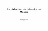 La rédaction du mémoire de Master - unine.ch · Aujourd'hui • Comment planifier et structurer la rédaction de son mémoire • Comment le rédiger