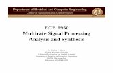 ECE 6950 Multirate Signal Processing Analysis and Synthesisbazuinb/ECE6560/AnalysisSynthesis.pdf · ECE 6950 Multirate Signal Processing Analysis and Synthesis Dr. Bradley J. Bazuin