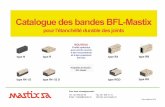 Catalogue des bandes BFL- .Table des mati¨res des bandes BFL-Mastix Pages BFL Mastix type RB Bandes