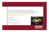 Post ICD-10 Clinical Documentation Improvement (CDI ... · Post ICD-10 Clinical Documentation Improvement (CDI) Program Revitalization North Carolina Health Information Management
