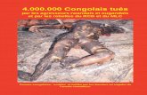 par les agresseurs rwandais et ougandais et par les ... · 3.04.2003 · Photo du cannibalisme pratiqué à Mambasa par le MLC. Le Pygmée Amuzaji ... Kisembo du Centre Universitaire