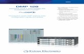 Extron - DMP 128€¦ · bits à virgule flottante afin d'offrir une dynamique étendue et des convertisseurs audio professionnels de 24 bits avec un échantillonnage à 48 kHz.