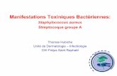 Manifestations Toxiniques Bactériennes - jupso.fr · Chirurgie +++ En pratique en France en 2009 • Furoncle, abcès: drainage ...