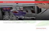 Thermo Scientific TSG Series Small Capacity … · Thermo Scientific TSG Series Small Capacity Refrigerators Innovative refrigeration solutions for healthcare and research needs.