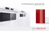 Catalogue général - Mon Espace Cuisine · Bosch perpétue un savoir-faire unique et propose des appareils ... > Commande d’un catalogue ou d’une notice ... 227 Lave-vaisselle