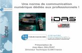 Présentation de Jean-Marc DELPRAT Directeur … · ... (Institut Européen des Normes de Télécommunications) ... (répartition des canaux en fréquence) ... o la gestion des canaux,