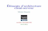 Michel Simatic -  · Éléments d’architecture client-serveur 1 Introduction # 5 1.2 Objectif de cette présentation Étudier ﬀ architectures logicielles pour traiter le ﬂux