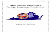 2018 Virginia Governor’s Foreign Language Academies · The selection of nominees for the Virginia Governor’s Foreign Language ... The state pays the remaining ... 2018 Governor’s