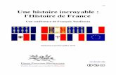 Une histoire incroyable : l'Histoire de France · 2/69 À quoi sert l’Histoire ? À prédire l’avenir ! En rappelant de nombreux événements méconnus ou surprenants, en proposant