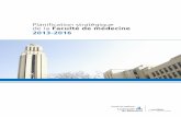 Planification stratégique de la Faculté de médecine … · Planification stratégique de la Faculté de médecine de l’Université de Montréal 2013-2016 3 Une approche participative