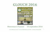 Presentation Glouch 2016 [Mode de compatibilité] · 1 GLOUCH 2016 Bienvenue à Tusson! 10 septembre 2016 «Un vieillard qui meurt, c’est une bibliothèque qui brûle !» Amadou