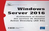Windows Server 2016 Windows - multimedia.fnac.commultimedia.fnac.com/multimedia/editorial/pdf/9782409002564.pdf · 2 Services de domaine Active Directory (AD DS) Windows Server 2016