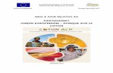 PARTENARIAT UNION EUROPEENNE - coton-acp. · PDF fileComité d'Orientation et de Suivi du Partenariat UE-Afrique sur le coton Union Européenne Groupe des Etats ACP MISE A JOUR RELATIVE