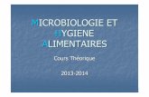 MICROBIOLOGIE ET HYGIENE ALIMENTAIRES · Microbiologie et Hygiène Alimentaires Plan général 1-Chapitre introductif: Généralités, d éfinitions 2-Micro -organismes et aliments
