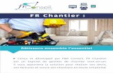 FR Chantier - frconseil.infofrconseil.info/wp-content/uploads/2018/02/Plaquette-FRChantier.pdf · est un logiciel de gestion de chantier tout-en-un. ... Suivi de l’état du chantier