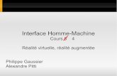 Interface Homme-Machineperso-etis.ensea.fr/alexpitt/papers/cours_IHM_M2_4_2013.pdf · Les problèmes de la réalité augmentée Lien imparfait : lorsque le lien ne permet pas de synchroniser