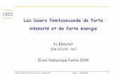 Les lasers femtoseconde de forte intensité et de forte …reseau-femto.cnrs.fr/IMG/pdf/UHI-Blanchot.pdf · CESTA/DLP/SCAL/LSL N. Blanchot Date : 22/09/04 1 Les lasers femtoseconde