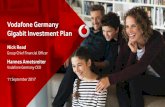 Vodafone Germany Gigabit Investment Plan€¦ · Vodafone Germany: Gigabit Investment Plan 3 Under-served market: ... Vodafone homes marketable Q1 17/18 Homes marketable with NGN