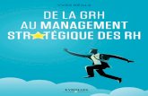 De la GRH au management strat©gique des RH .un management strat©gique des ressources humaines