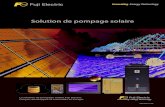 Solution de pompage solaire - fujielectric-europe.com · Solution de pompage solaire Garantie 3 ans CFR-SOL17.09 La solution de pompage solaire Fuji Electric. Conçue, développée