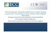 “Chronic Diseases’ Networks added value in policy … · “Chronic Diseases’ Networks added value in policy making: Lessons from The European Cancer Patient’s Bill of Rights”