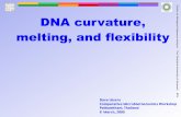 Center f DNA curvature, melting, and flexibility - CBS · Center f or Biological Sequence Anal ysis T he T ec hnical Univ er sity of Denmar k DTU DNA curvature, melting, and flexibility