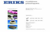 ERIKS - Plastiques hautes performances performance... · PDF file4 MATIÈRES PLASTIQUES Les données techniques relatives à ces plastiques se retrouvent en ﬁn de catalogue 100