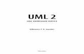 UML 2 - s3.novatec.com.br · 17 Prefácio A UML (Unified Modeling Language – Linguagem de Modelagem Unificada) tornou-se, nos últimos anos, a linguagem-padrão de modelagem adotada